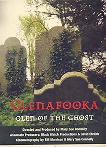 Watch Glenafooka: Glen of the Ghost