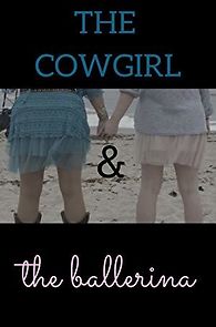 Watch The Cowgirl and the Ballerina