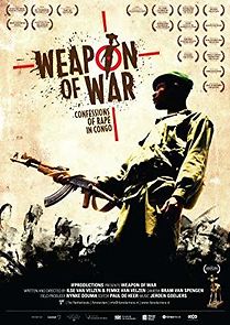 Watch Weapon of War: Confessions of rape in Congo