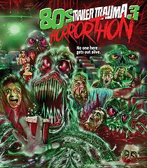 Watch Trailer Trauma 3: 80s Horrorthon