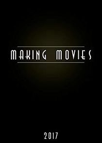 Watch Making Movies