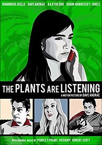 Watch The Plants Are Listening