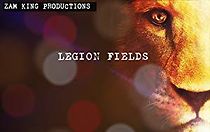 Watch Legion Fields