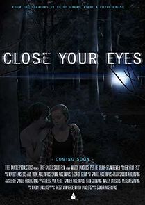 Watch Close Your Eyes