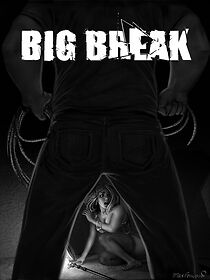 Watch Big Break