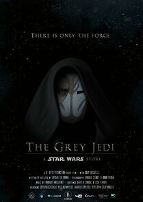 Watch The Grey Jedi: A Star Wars Story (Short 2018)