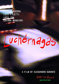 Watch Luchérnagas