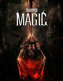 Watch Trapped Magic