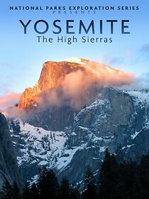 Watch National Parks Exploration Series: Yosemite