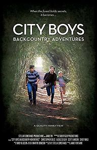 Watch City Boys: Backcountry Adventures