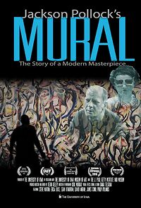 Watch Jackson Pollock's Mural (Short 2016)