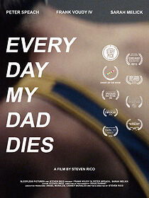 Watch Every Day My Dad Dies (Short 2015)