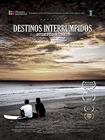 Watch Destinos Interrumpidos