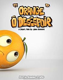 Watch Orange Ô Desespoir