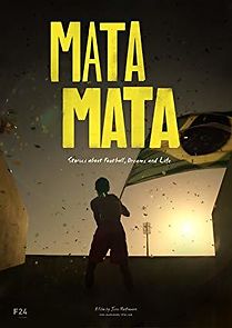 Watch MATA MATA: Stories about Football, Dreams and Life