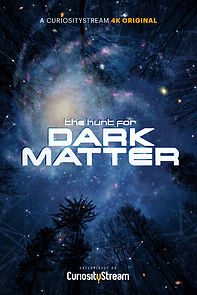 Watch The Hunt for Dark Matter (Short 2017)