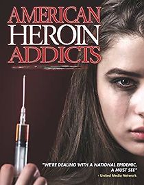 Watch American Heroin Addicts