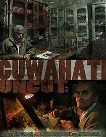 Watch Guwahati Uncut