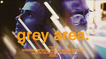 Watch Grey Area (Short 2014)
