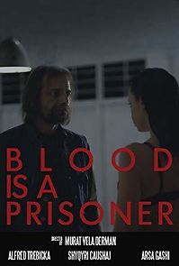 Watch Blood is a prisoner