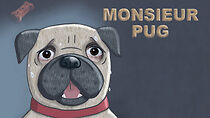 Watch Monsieur Pug (Short 2014)