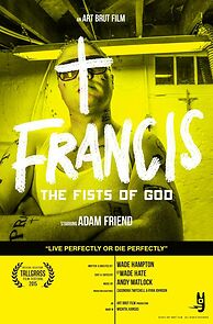 Watch Francis: The Fists of God (Short 2015)