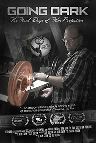Watch Going Dark: The Final Days of Film Projection (Short 2013)
