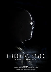 Watch I Need My Space (Short 2016)