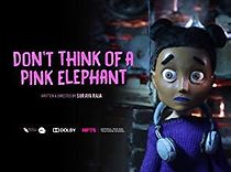 Watch Don't Think of a Pink Elephant