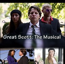 Watch Great Scott: The Musical