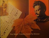 Watch The Night Trotsky Came to Dinner (Short 2006)