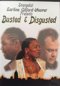 Watch Busted & Disgusted