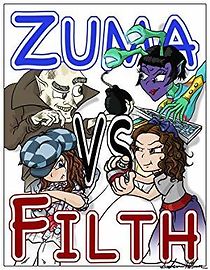 Watch Zuma Vs. Filth