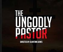 Watch The UnGodly Pastor