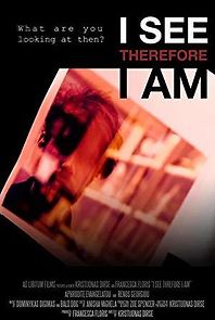 Watch I See Therefore I Am