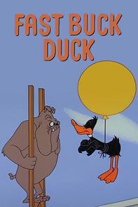 Watch Fast Buck Duck (Short 1963)