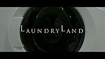 Watch LaundryLand