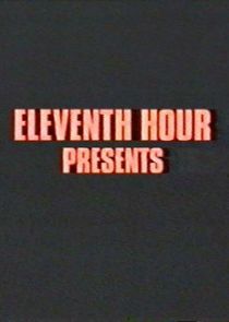 Watch The Eleventh Hour