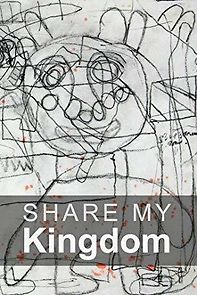 Watch Share My Kingdom