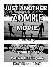 Watch Just Another Zombie Movie