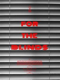 Watch For the Blinds