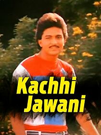 Watch Kachchi Jawani