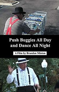 Watch Push Buggies All Day and Dance All Night