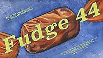 Watch Fudge 44