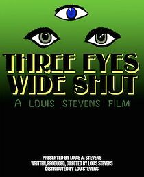 Watch Three Eyes Wide Shut (Short 2001)