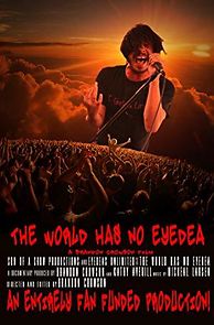 Watch The World Has No Eyedea