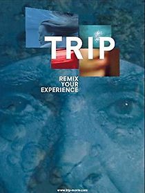 Watch Trip: Remix Your Experience