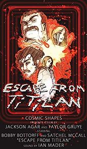 Watch Escape from TiTiLan