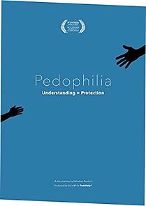 Watch Pedophilia: Understanding = Protection