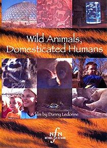 Watch Wild Animals, Domesticated Humans